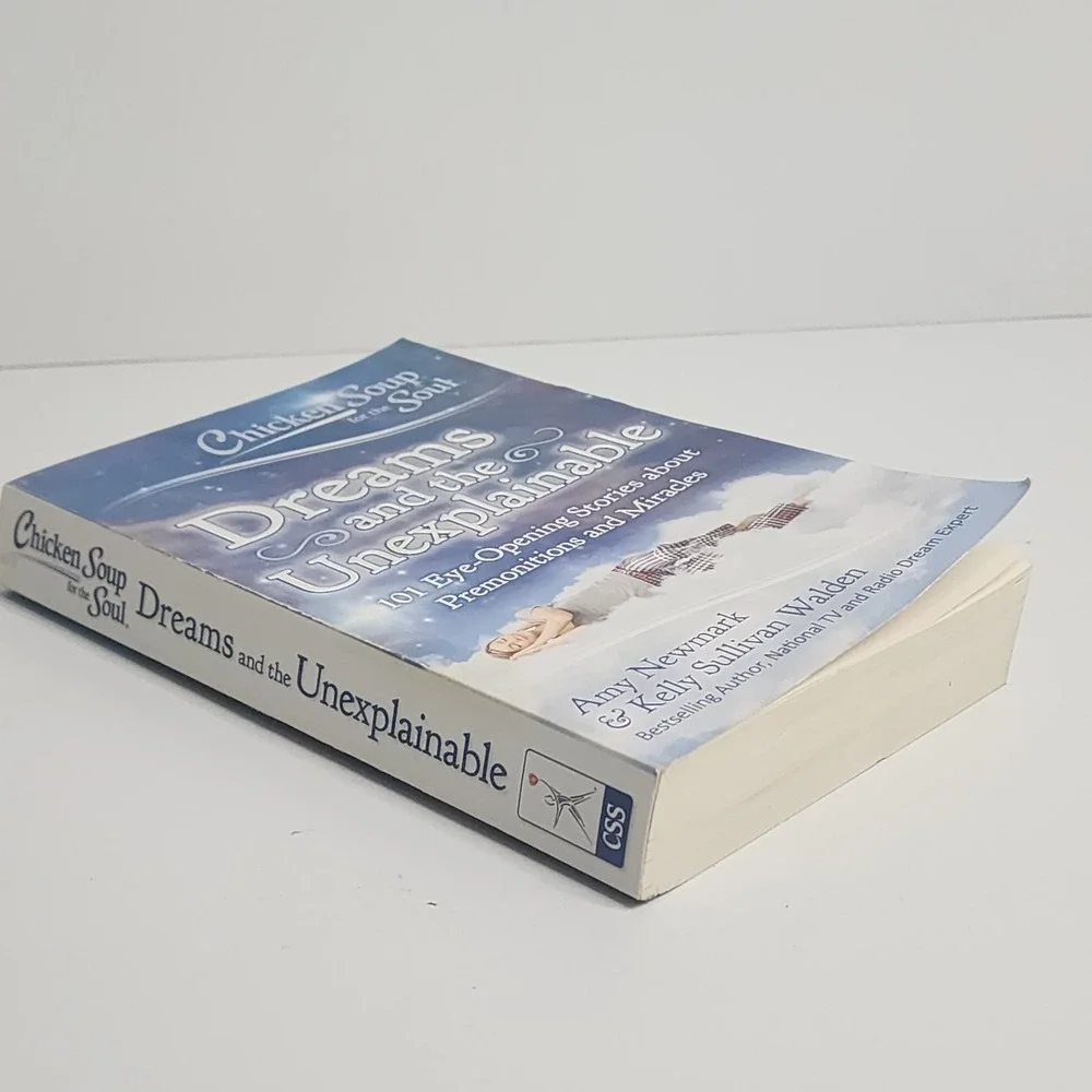 Chicken Soup for the Soul Dreams and the Unexplainable Paperback Unisex